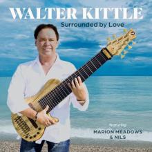 Walter Kittle - Surrounded By Love